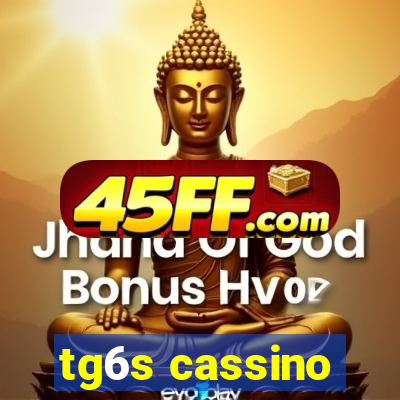 tg6s cassino